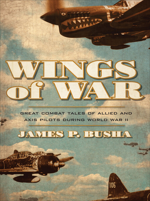 Title details for Wings of War by James P. Busha - Available